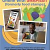 Promotional flyer with title "Short on Time? Order Online with SNAP/EBT (formerly food stamps) as the headline. In the middle are two pictures, one of an older Black man holding his EBT card in front of a computer and a second photo of a cell phone. 